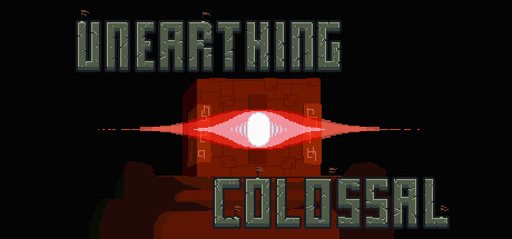 Unearthing Colossal Free Download PC Game