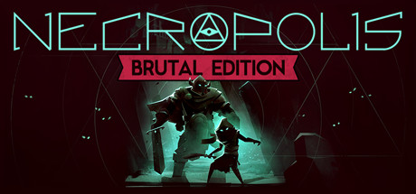 NECROPOLIS BRUTAL EDITION Free Download PC Game