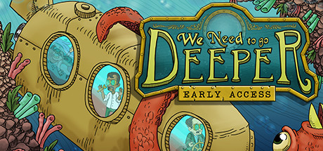 We Need to Go Deeper Free Download PC Game