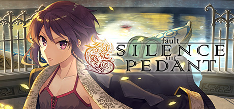 Fault SILENCE THE PEDANT Free Download PC Game