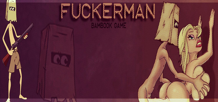 FUCKERMAN Download Game Free for PC