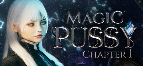 MAGIC PUSSY CHAPTER 1 Game Download Free Full PC for Mac